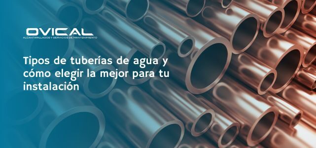Tipos de tuberías de agua ¿cuál elegir?